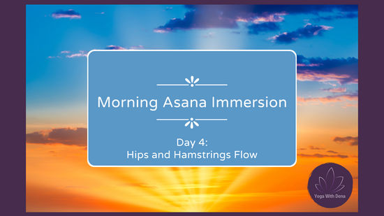 Day 4 - Morning Asana Immersion